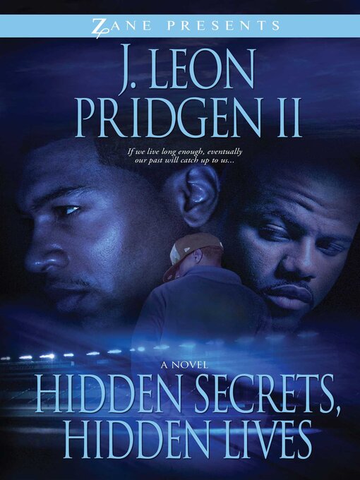 Title details for Hidden Secrets, Hidden Lives by J. Leon Pridgen II - Available